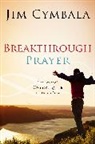 Jim Cymbala - Breakthrough Prayer