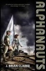 J. Clarke, J. Brian Clarke - Alphanauts