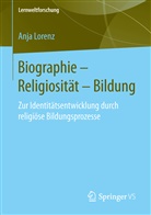 Anja Lorenz - Biographie - Religiosität - Bildung