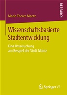 Marie-Theres Moritz - Wissenschaftsbasierte Stadtentwicklung
