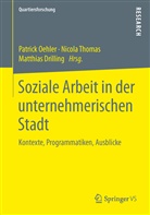 Matthias Drilling, Patrick Oehler, Nicol Thomas, Nicola Thomas - Soziale Arbeit in der unternehmerischen Stadt