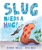 Tony Ross, Jeanne Willis, Willis Jeanne, Tony Ross, Ross Tony - Slug Needs a Hug