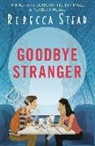 Rebecca Stead - Goodbye Stranger