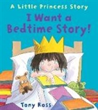 Tony Ross - I want a Bedtime Story