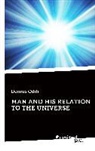 Dennis Odili - MAN AND HIS RELATION TO THE UNIVERSE