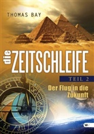 Thomas Bay - Die Zeitschleife