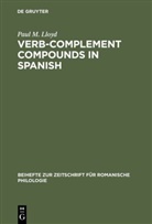 Paul M. Lloyd, Paul Max Lloyd - Verb-complement compounds in Spanish