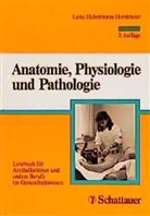 Lotte Habermann-Horstmeier - Anatomie, Physiologie und Pathologie
