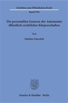 Matthias Papenfuß - Die personellen Grenzen der Autonomie öffentlich-rechtlicher Körperschaften.