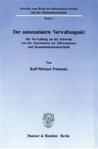 Ralf-Michael Polomski - Der automatisierte Verwaltungsakt.