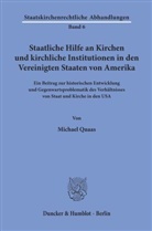 Michael Quaas - Staatliche Hilfe an Kirchen und kirchliche Institutionen in den Vereinigten Staaten von Amerika.