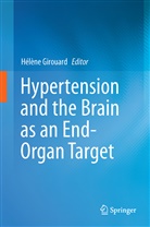 Hélèn Girouard, Hélène Girouard - Hypertension and the Brain as an End-Organ Target
