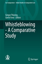 Forst, Forst, Gerrit Forst, Grego Thüsing, Gregor Thüsing - Whistleblowing - A Comparative Study