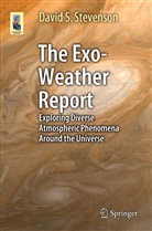 David Stevenson, David S Stevenson, David S. Stevenson - The Exo-Weather Report