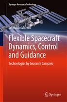 Leonardo Mazzini - Flexible Spacecraft Dynamics, Control and Guidance
