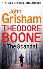 John Grisham - Theodore Boone The Scandal