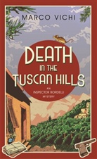 Marco Vichi - Death in the Tuscan Hills