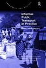 Joyce Kemuma, Meleckidzedeck Khayesi, Meleckidzedeck Nafukho Khayesi, Khayesi Meleckidzedeck, Frederick Muyia Nafukho, Fredrick Muyia Nafukho... - Informal Public Transport in Practice