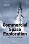 Dr. Jai Galliot, Dr. Jai Galliott, Jai Galliott, Galliott Jai, Jai Galliott - Commercial Space Exploration