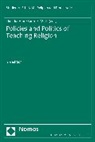 Theodor Hanf, Theodor Mufti Hanf, Karim El Mufti, Theodor Hanf, Karim El Mufti - Policies and Politics of Teaching Religion