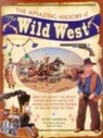 Norman Bancroft-Hunt, Bancroft-Hunt Norman, Peter Harrison, Peter Bancroft-Hunt Harrison, Harrison Peter - Amazing History of the Wild West