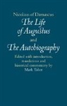 Nicolaus of Damascus, Mark Toher - Nicolaus of Damascus: The Life of Augustus and the Autobiography