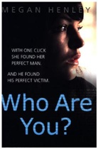 Megan Henley, Megan Watson-Brown Henley, Henley Megan, Linda Watson Brown, Linda Watson-Brown - Who Are You?