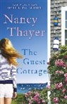 Nancy Thayer - The Guest Cottage