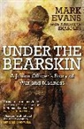 Mark Evans, Mark Sharples Evans, Andrew Sharples, Sharples Andrew - Under the Bearskin