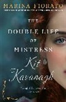 Marina Fiorato, Fiorato Marina - The Double Life of Mistress Kit Kavanagh