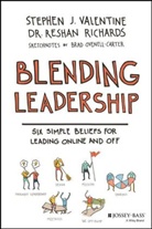 Brad Ovenell-Carter, Reshan Richards, Stephen Valentine, Stephen J Valentine, Stephen J. Valentine, Stephen J. Richards Valentine... - Blending Leadership