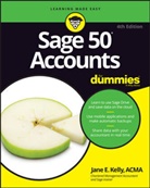 J Kelly, Jane E Kelly, Jane E. Kelly, Kelly Jane E. - Sage 50 Accounts for Dummies
