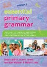 Susan Jones, Susan Smith Jones, Helen Lines, Debra Myhill, Debra Jones Myhill, Annabel Watson - Essential Primary Grammar