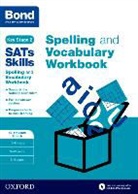 Bond, Bond 11, Bond 11+, Bond SATs Skills, Michellejoy Hughes, Michellejoy Bond Hughes... - Bond Sats Skills Spelling and Vocabulary Stretch Workbook