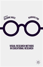 Julianne Pini Moss, J. Moss, Juliann Moss, Julianne Moss, PINI, B. Pini... - Visual Research Methods in Educational Research