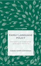 C Smith-Christmas, C. Smith-Christmas, Cassie Smith-Christmas - Family Language Policy