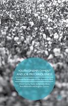 An Alexandre, Ana Alexandre, Nuno de Almeida Alves, Davi Cairns, David Cairns, David Almeida Alves Cairns... - Youth Unemployment and Job Precariousness