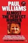 Paul Williams - Almost the Perfect Murder