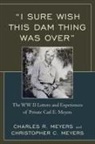 Charles R Meyers, Charles R. Meyers, Christopher C Meyers, Christopher C. Meyers - I Sure Wish This Dam Thing Waspb