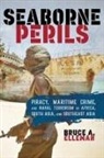 Bruce A Elleman, Bruce A. Elleman - Seaborne Perils