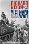 David F. Schmitz, Schmitz David F. - Richard Nixon and the Vietnam War