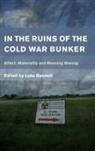 Luke Bennett - In the Ruins of the Cold War Bcb