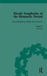 Ed Cray, Cray Ed, David Gregory, Derek B Scott, Professor Derek B. Scott, Patrick Spedding... - Bawdy Songbooks of the Romantic Period, Volume 2