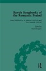 Ed Cray, Cray Ed, David Gregory, Derek B Scott, Professor Derek B. Scott, Patrick Spedding... - Bawdy Songbooks of the Romantic Period, Volume 3