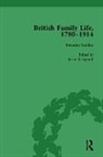 Susan B Egenolf, Susan B. Egenolf, Claudia Nelson, Claudia Strange Nelson, Professor Claudia Nelson, Professor Claudia Strange Nelson... - British Family Life, 17801914, Volume 4