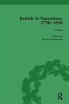 Liz Bellamy, Bellamy Liz, Mark Blackwell, Mark Bellamy Blackwell, Heathe Keenleyside, Keenleyside Heathe... - British It-Narratives, 1750?1830, Volume 2
