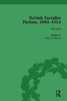 Deborah Mutch - British Socialist Fiction, 18841914, Volume 4