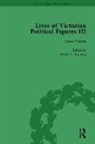 Nancy Fix Anderson, Walter L Arnstein, Walter L. Arnstein, Nancy Fix Anderson, Deborah Logan, Logan Deborah... - Lives of Victorian Political Figures, Part III, Volume 1