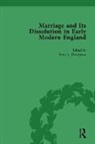 Torri L Thompson, Torri L. Thompson, Torri L. (Illinois State University Thompson - Marriage and Its Dissolution in Early Modern England, Volume 1