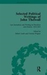 Robert Lamb, Robert Wagner Lamb, Corinna Wagner, Robert Lamb, Corinna Wagner - Selected Political Writings of John Thelwall Vol 4
